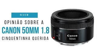 MELHOR LENTE PARA DESFOCAR O FUNDO - CANON 50MM 1.8 STM - PORTUGUÊS