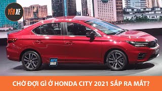 Honda City 2021 sắp ra mắt tại Việt Nam được trang bị những gì? Đe doạ Toyota Vios? |Yêu Xe|