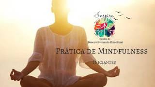 Prática de Mindfulness para Iniciantes