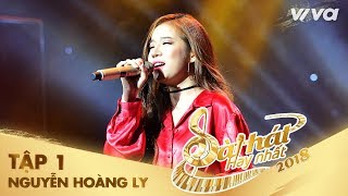 Chưa Bao Giờ Như Bây Giờ - Nguyễn Hoàng Ly (LyLy) | Tập 1 Sing My Song - Bài Hát Hay Nhất 2018