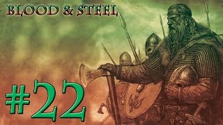 Прохождение M&B: Warband: Blood & Steel #22 - Созревший Персик