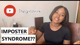 About the IMPOSTER SYNDROME : How it affects YOUR BUSINESS in 2020 | TheGirlShrink