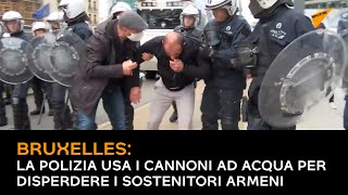 Bruxelles:la polizia usa i cannoni ad acqua per disperdere i sostenitori armeni