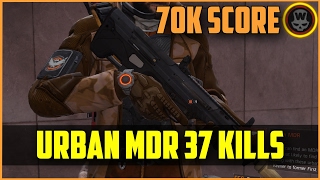 The Division 1.6 - Urban MDR 37 Kills Last Stand 70k Score +build gameplay