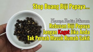 SETELAH NONTON VIDEO INI, MASIHKAH ANDA AKAN MEMBUANG BIJI PEPAYA?