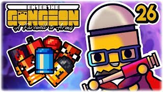 So Many Bullet Modifiers | Part 26 | Let's Play: Enter the Gungeon: Farewell to Arms | Gameplay