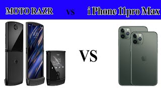Moto Razr 2019 Vs IPhone 11 Pro Max  | Who Is Best ?