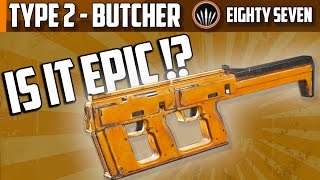 Type 2 - Butcher: Short Range Shotties (Is it worth it with the Type2 buff?)