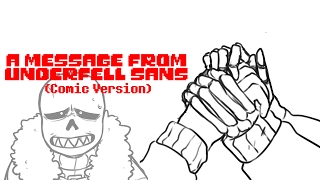 A Message From Fell Sans [Comic Version] (UnderFell Comic Dub)