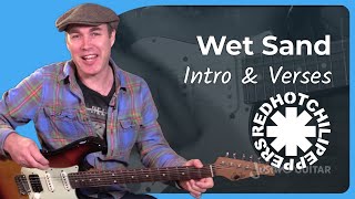 Wet Sand - Red Hot Chili Peppers (Part 1) John Frusciante Guitar Lesson Tutorial (ST-364)