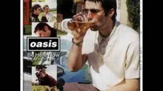 Oasis - Be here now