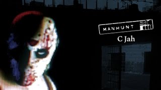 Manhunt c Jah и Дом 2