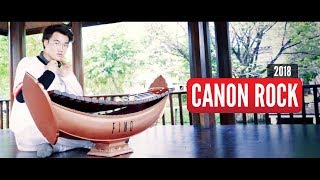 CANON ROCK 2018 - THAI XYLOPHONE (ระนาดเอก)