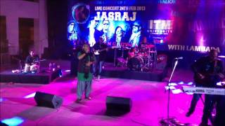 Allah ke bande and Piya Re Piya Re by Jasraj Joshi with Lambada at Gwalior