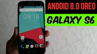 Samsung Galaxy S6 Android 8.0 Oreo Quick Review
