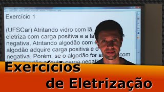 Exercícios de Processos de Eletrização