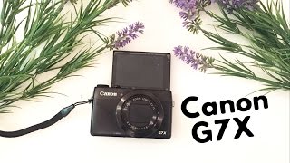 НА ЧТО Я СНИМАЮ? Обзор на МОЮ камеру Canon G7X