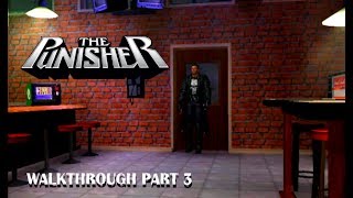 The Punisher: Video Game (PC) - Walkthrough - Part 3
