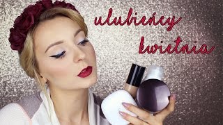 Ulubieńcy Kwietnia / Too Cool For School / Skin79 / Affect / Becca / Urban Decay