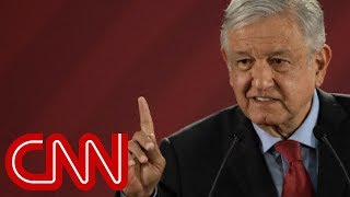 Mexico's president fires back at Trump's tariffs threat