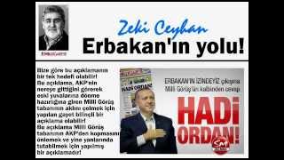 Erbakanın Yolu / Zeki Ceyhan Milli Gazete