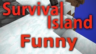 Minecraft- Survival Island [Funny Moments] 16 | MODDED EDITION