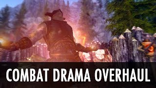 Skyrim Mod: Combat Drama Overhaul