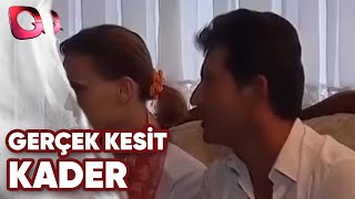 Gerçek Kesit | Kader