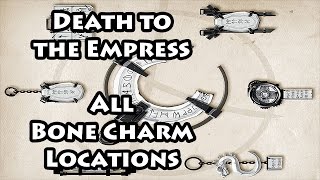 Dishonored 2 - Death to the Empress - Bone Charms