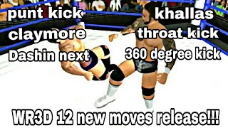Wr3d 12 new moves released! by wr3d kingreals