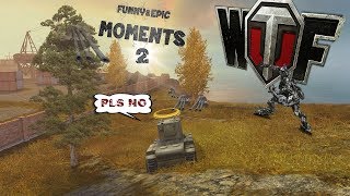 Смешные  & эпичные моменты в WOT BLITZ №2