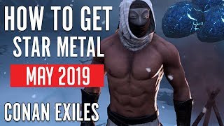 How To Get Star Metal Ore and Bars | Conan Exiles Guide