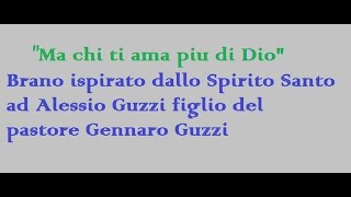 Ma Chi Ti Ama Più di Dio
