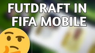 FUT DRAFT IN FIFA MOBILE?!!