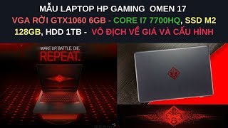 Đánh Giá Mẫu Laptop Gaming Khủng HP Omen 17 VGA Rời GTX1060 6GB