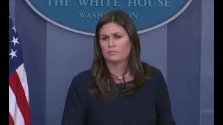 Sarah Huckabee Sanders April 13, 2018  White House Press Briefing