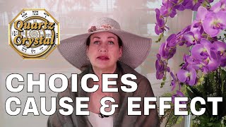 CHOICES Cause and Effect and Frequency THE MATRIX GAME of LIFE