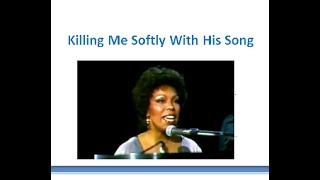 Roberta Flack / Killing me softly with his song. Английский по песням