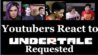 Undertale Reactions Requested! IhasCupquake Peter Knetter Etika Dan and Phil