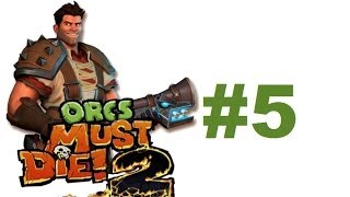 Orcs Must Die! 2 #5 Обрыв