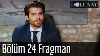 Dolunay 24. Bölüm Fragman