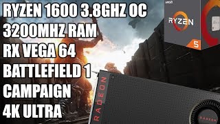 Ryzen 1600 + RX Vega 64 - Battlefield 1 Campaign Gameplay - 4k Ultra DX12 Settings