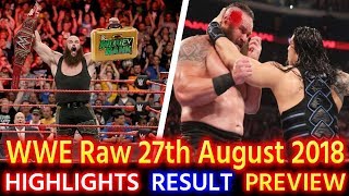 WWE Monday Night Raw 27th August 2018 Hindi Highlights Preview - Roman Reigns vs Braun Results
