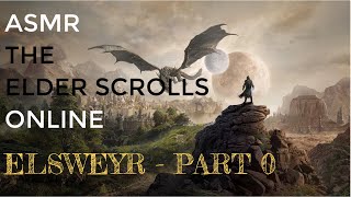 ASMR: ESO - ELSWEYR - Necromancer Character Creation!