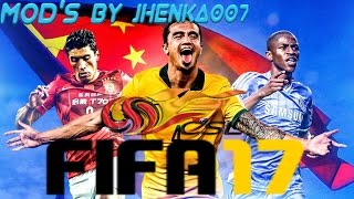 FTS 15 Mod - FIFA 17 By Jhenka007 ""Chinese Super League""