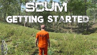 SCUM - Getting Started Tutorial - Beginners Guide