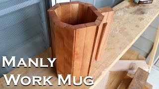 Making a Manly Work Mug!