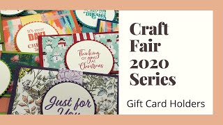 Craft Fair 2020 Series Stampin' Up! Gift Cards Galore!