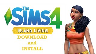 FREE DOWNLOAD AND INSTALL THE SIMS 4 ISLAND LIVE  100% WORKING!!!