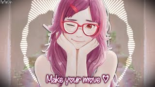 Nightcore - Make Your Move || Lyrics